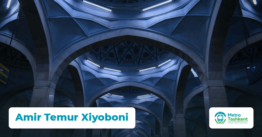 Amir Temur Xiyoboni station — Tashkent Metro