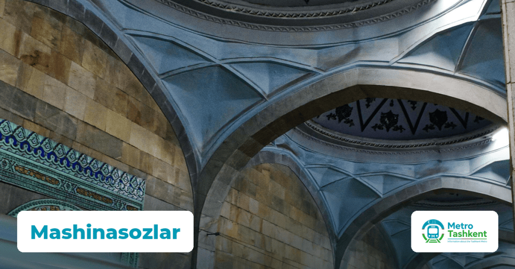 Mashinasozlar station — Tashkent Metro