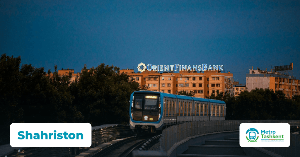 Shahriston station — Tashkent Metro